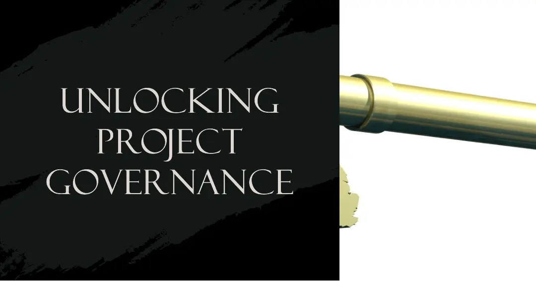 Read more about the article Unlocking the 7 Key Components of Project Governance