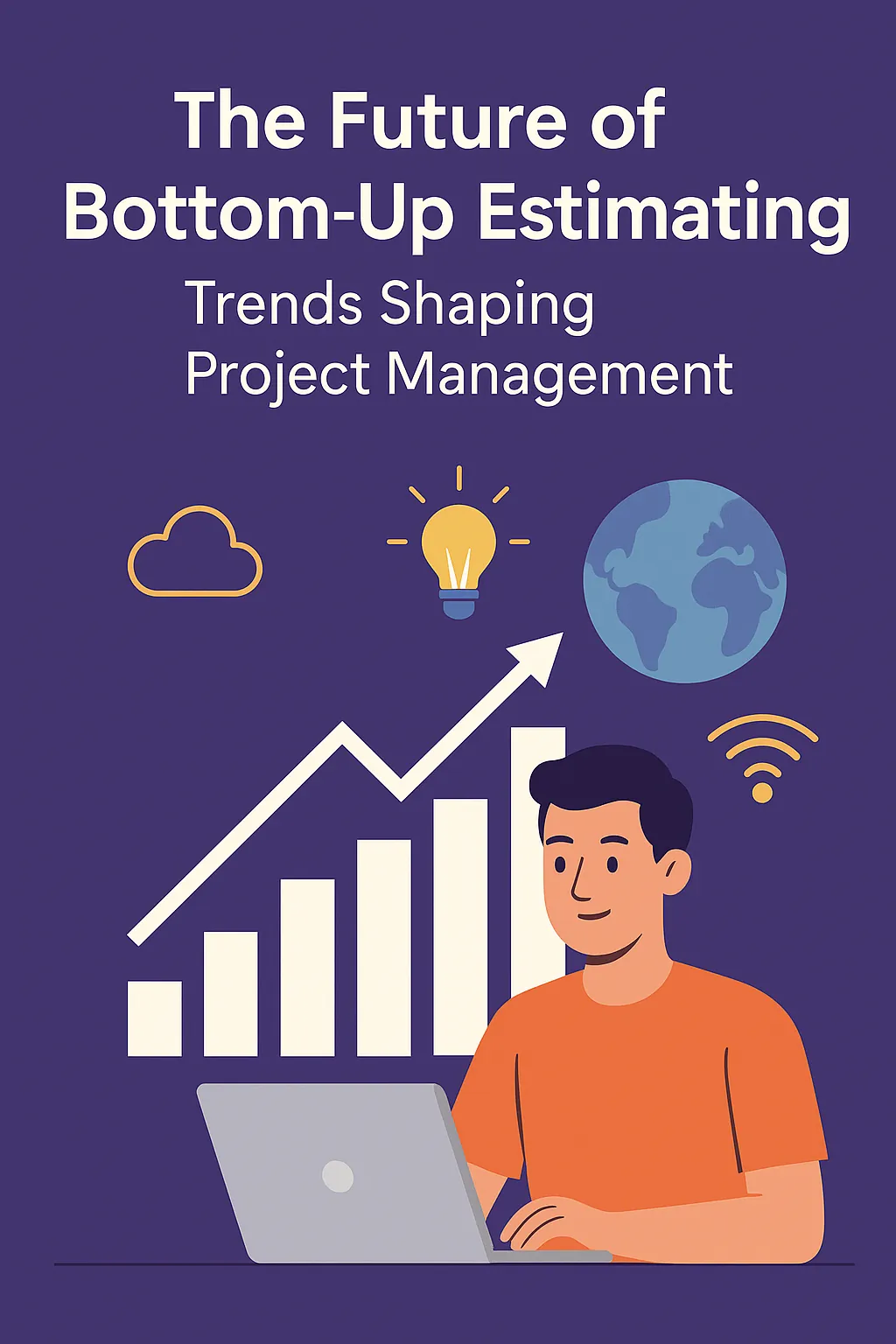 You are currently viewing The Future of Bottom-Up Estimating: Trends Shaping Project Management