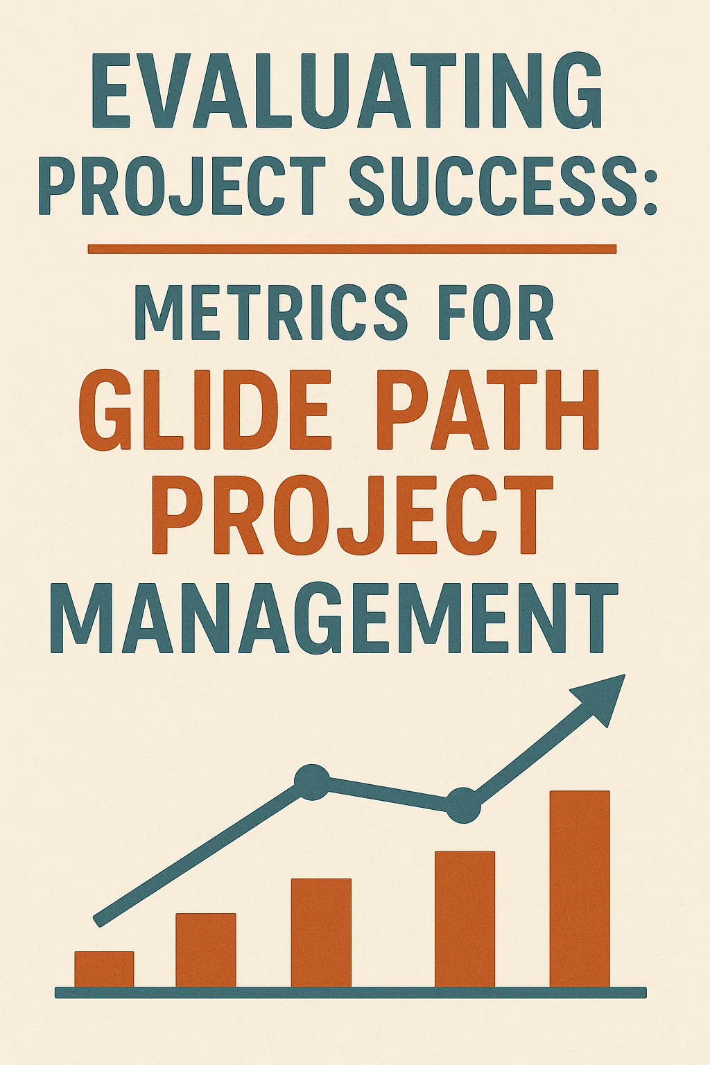 You are currently viewing Evaluating Project Success: Metrics for Glide Path Project Management