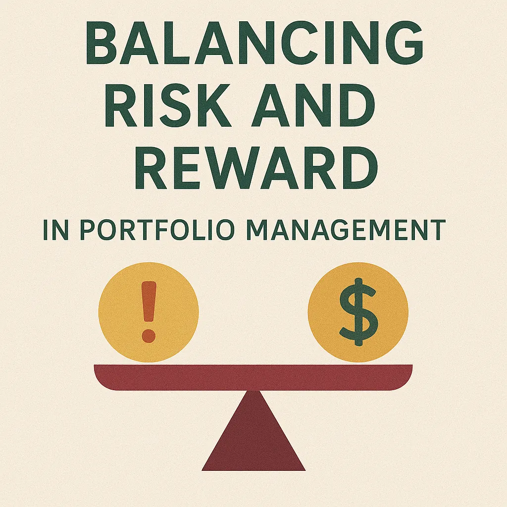 Read more about the article Balancing Risk and Reward in Portfolio Management