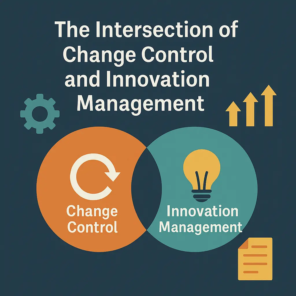 You are currently viewing The Intersection of Change Control and Innovation Management