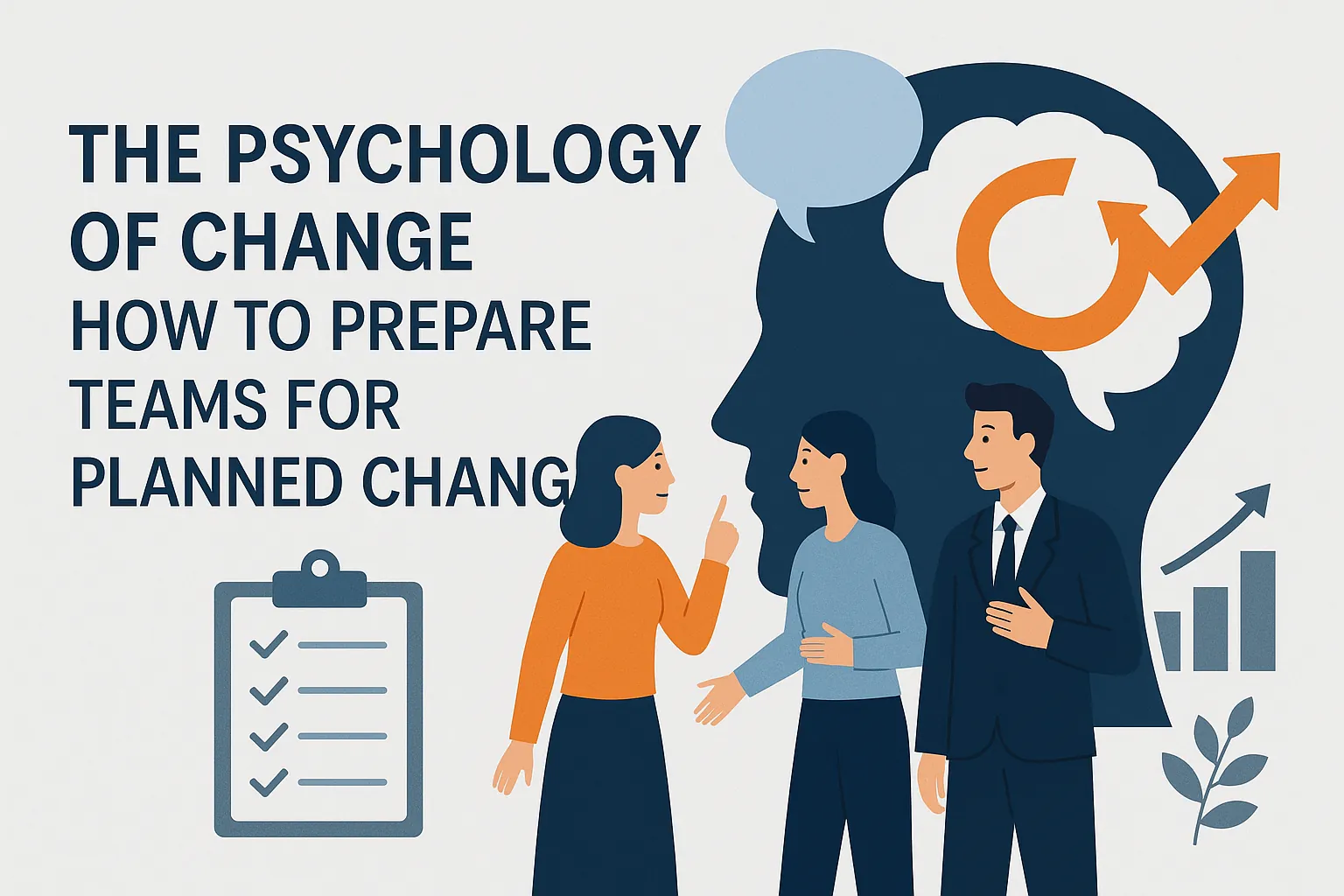 You are currently viewing The Psychology of Change: How to Prepare Teams for Planned Change