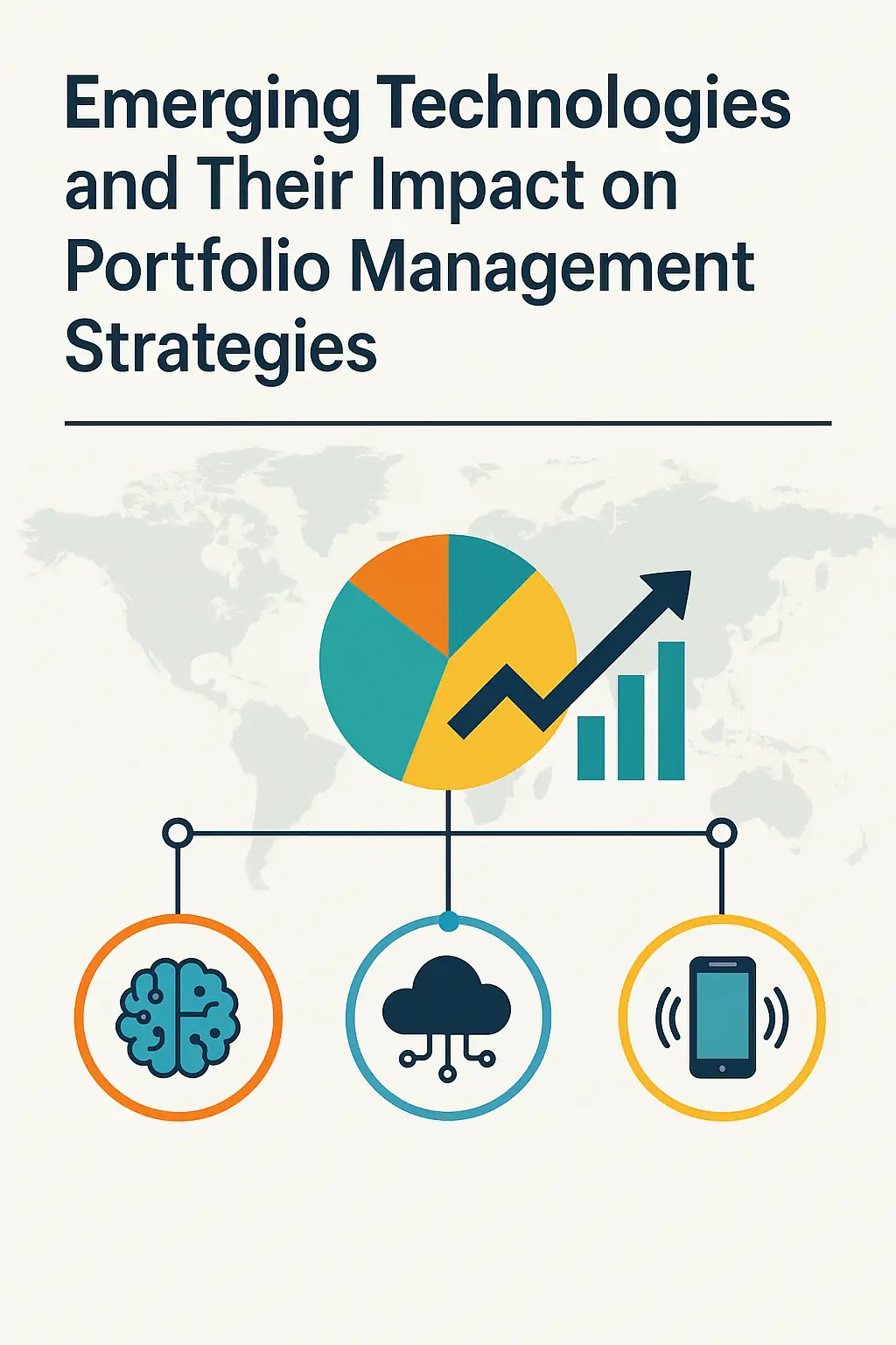Read more about the article Emerging Technologies and Their Impact on Portfolio Management Strategies