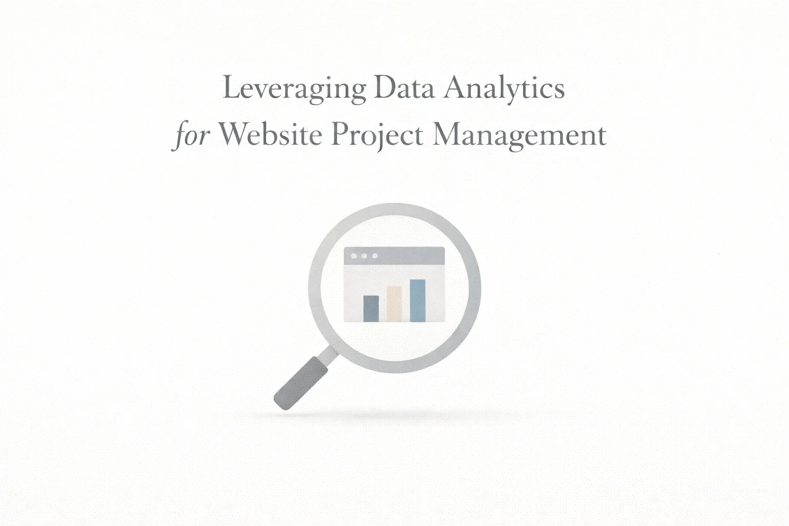 Read more about the article Leveraging Data Analytics for Website Project Management