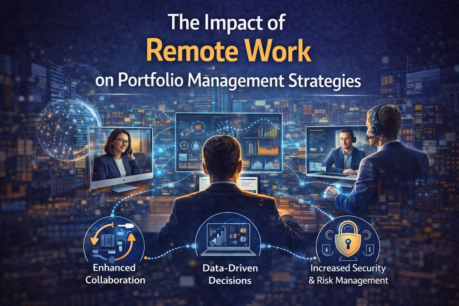 You are currently viewing The Impact of Remote Work on Portfolio Management Strategies